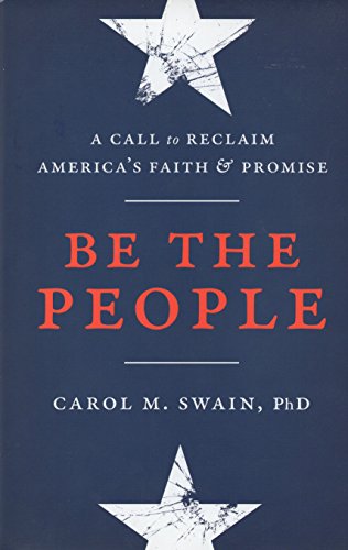 Be the People: A Call to Reclaim America's Faith and Promise