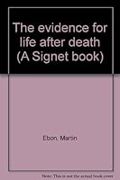 The evidence for life after death B0006WOC8S Book Cover