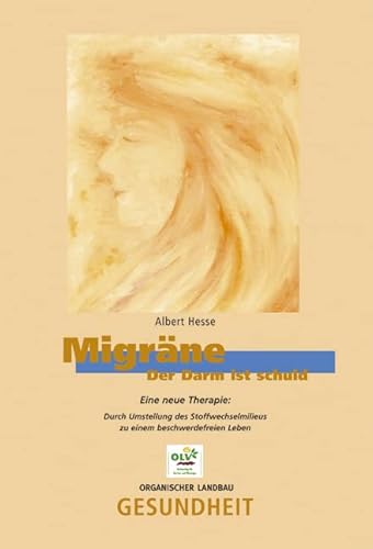 Preisvergleich Produktbild Migräne: Der Darm ist schuld