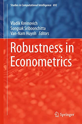 Robustness in Econometrics: 692 (Studies in Computational Intelligence) view 2