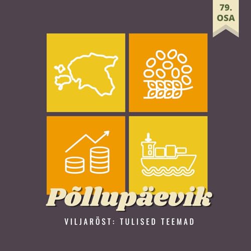 P&otilde;llup&auml;evik 79 | 2025. Viljar&ouml;st