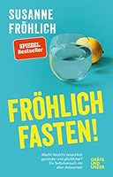 Fröhlich Fasten 3833867248 Book Cover