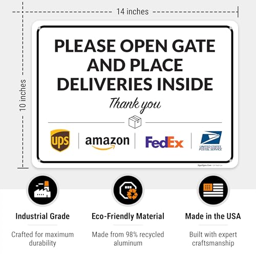 Image of Package Delivery Sign, Delivery Instructions Open Gate and Leave Delivery Inside Sign, 10x14 Inches, Rust Free .040 Aluminum, Fade Resistant, Made in USA