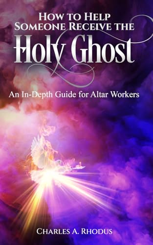 How to Help Someone Receive the Holy Ghost