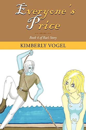 Everyone's Price: Book 4 of Rae's Story