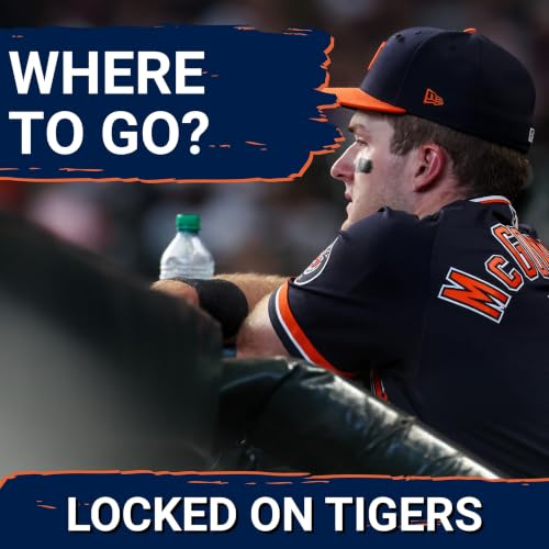 2026 DISASTER: Detroit Tigers Roster FAILURE Despite Greene, McGonigle & Dingler-What's NEXT?