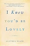 I Knew You'd Be Lovely: Stories