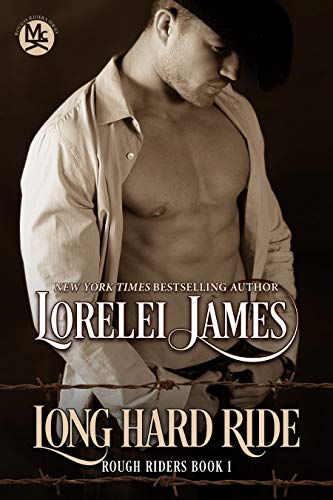 Long Hard Ride Rough Riders Book 1 Kindle Edition By James