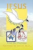 Jesus the Healer: Jesus the Challenge