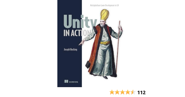Unity in Action: Multiplatform Game Development in C# with ...