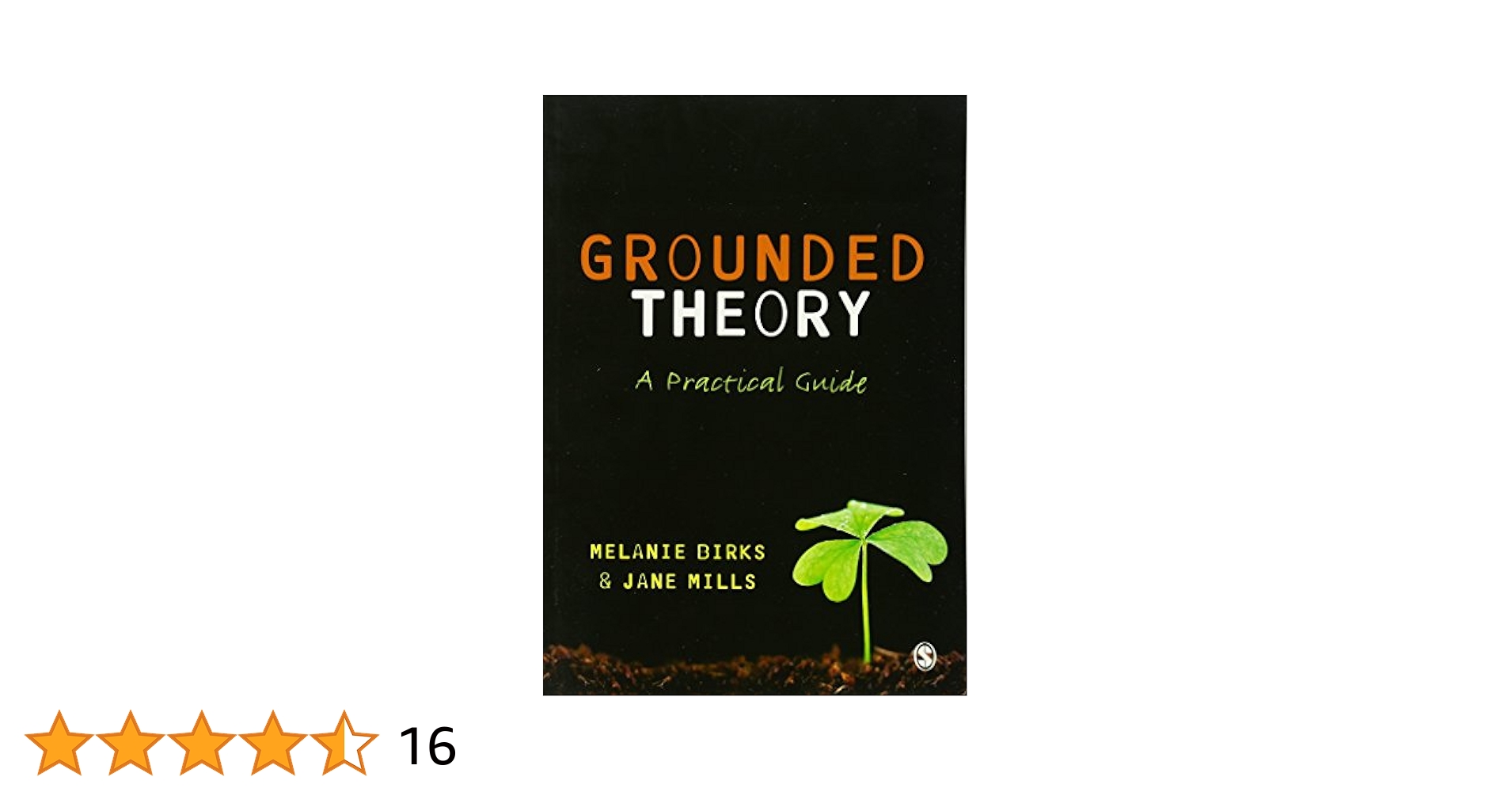 Grounded Theory [ペーパーバック] Birks，Melanie Grounded Theory: A Practical Guide : Melanie Birks, Jane