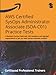 AWS Certified SysOps Administrator Associate (SOA-C01) Practice Tests: 6 Realistic Practice Tests with 260 Questions and detailed explanations to get you AWS SysOps associate certified