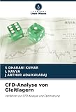 CFD-Analyse von Gleitlagern: Verfahren zur CFD-Analyse und Optimierung
