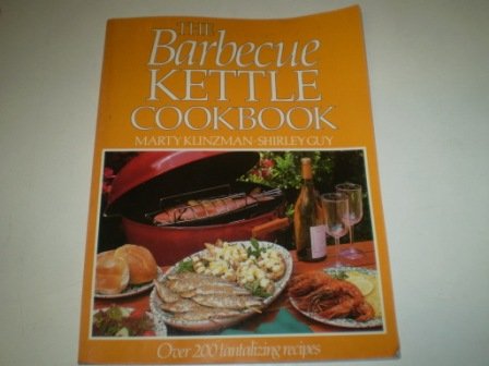 The Barbecue Kettle Cookbook