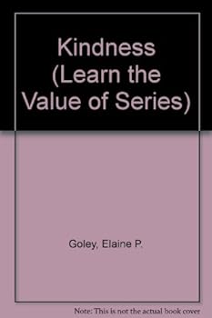 Library Binding Kindness (Learn the Value of Series) Book