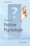 Photo Gallery positive psychologie - erfolgsgarant oder schönmalerei? (kritisch hinterfragt) (german edition) Photo Gallery positive psychologie - erfolgsgarant oder schönmalerei? (kritisch hinterfragt) (german edition)