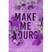 Make Me Yours