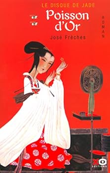 Poisson d'Or - Book #2 of the Le Disque de Jade