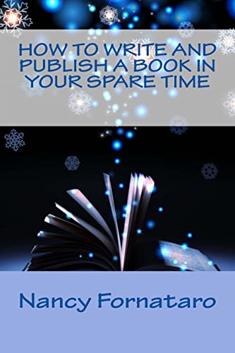 How to Write and Publish a Book in Your Spare Time