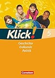  Klick! Geschichte, Erdkunde, Politik - Westliche Bundesländer - 5. Schuljahr: Arbeitsheft