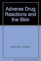Adverse Drug Reactions and the Skin 0632033495 Book Cover