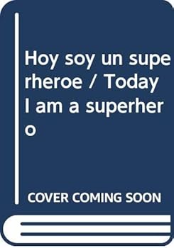 Hardcover Hoy soy un superheroe / Today I am a superhero (Spanish Edition) [Spanish] Book