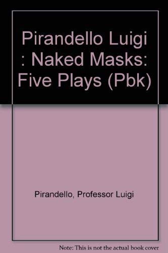Naked Masks: Five Plays