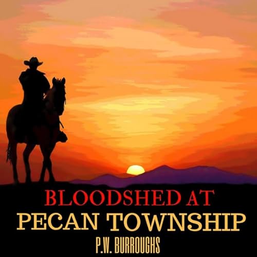 Couverture de Bloodshed at Pecan Township
