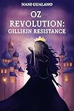  Gillikin Resistance (Oz Revolution Book 3) (English Edition)