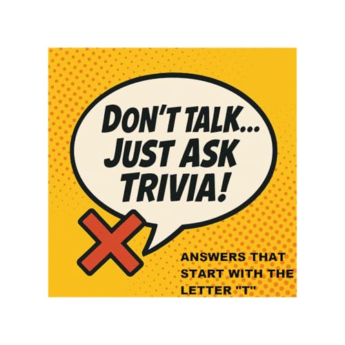 Episode 5 - Answers that start with T