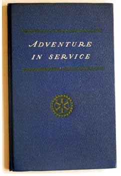 Hardcover Adventure in Service by Rotary International Book