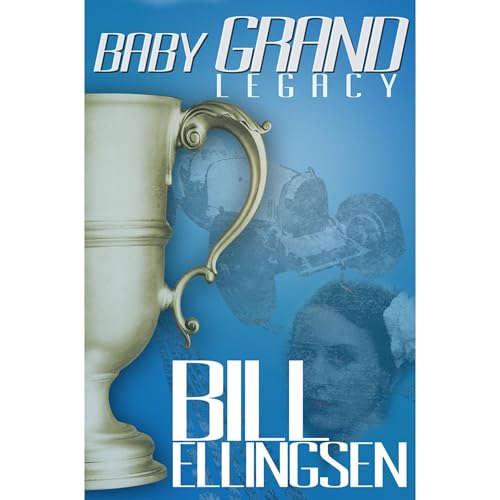 Baby Grand Legacy Audiolibro Por Bill Ellingsen arte de portada