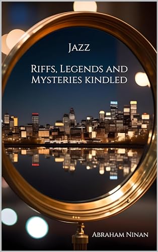 Comprendre le Jazz Riffs Legends and Mysteries Kindle sans jargon complexe