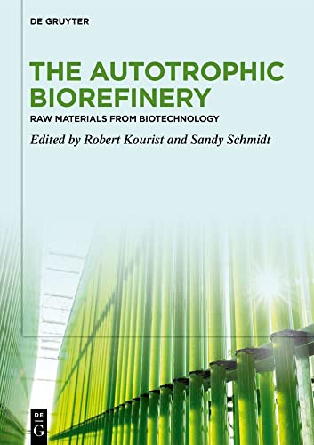 The Autotrophic Biorefinery: Raw Materials from Biotechnology