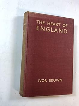 Hardcover The Heart of England with A Foreword By J.B. Priestley Book