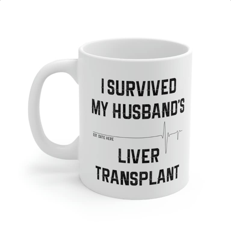 DPgUfPV Personalized Liver Transplant Wife Mug Organ Transplant Gift for Wife Liver Disease Surgery Recovery Survivor Liver Cirrhosis (11 oz)