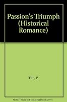 Passion's Triumph 082171628X Book Cover