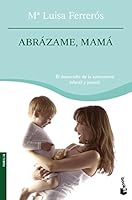 Abrázame, mamá 8408076779 Book Cover