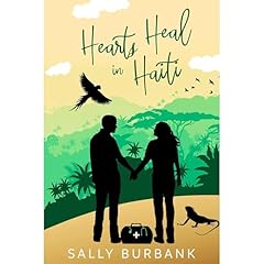 Hearts Heal in Haiti Audiolibro Por Sally Burbank arte de portada