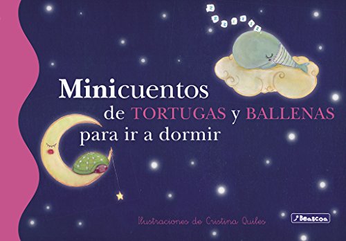 Minicuentos de tortugas y ballenas para ir a dormir (Minicuentos) (Cuentos infantiles)
