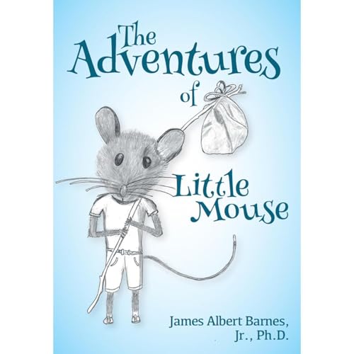The Adventures of Little Mouse Audiolibro Por James Albert Barnes arte de portada
