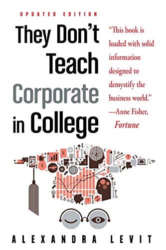 They Don't Teach Corporate in College, Updated Edition