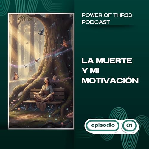 La muerte y mi motivaci&oacute;n ( Spanish )