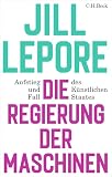 Die Regierung der Maschinen: Aufstieg und Fall des Künstlichen Staates