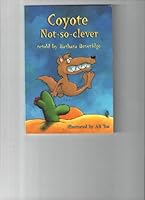 Coyote Not-so-clever, North American Indian Sories Retold (Orbit Chapter Books) 0478229348 Book Cover