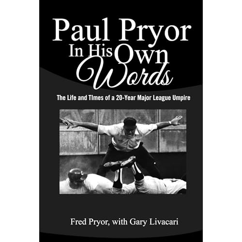 Paul Pryor In His Own Words by Fred Pryor, Gary Livacari episode artwork