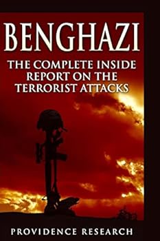 Paperback Benghazi: The Complete Inside Report on the Terrorist Attacks Book