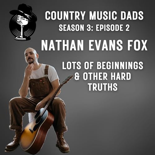 Nathan Evans Fox: Lots of Beginnings and Other Hard Truths
