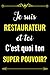 JE SUIS RESTAURATEUR ET TOI C'EST QUOI TON SUPER POUVOIR?: CARNET DE NOTES POUR RESTAURATEUR | CADEAU PERSONNALISÉ POUR DIRE MERCI À UN RESTAURATEUR ... | CADEAU POUR EMPLOYÉ DE RESTAURATEUR