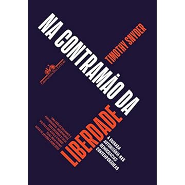 Capa do livro Na contramão da liberdade: A guinada autoritária nas democracias contemporâneas